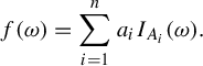 f left parenthesis omega right parenthesis equals sigma summation Underscript i equals 1 Overscript n Endscripts a Subscript i Baseline upper I Subscript upper A Sub Subscript i Subscript Baseline left parenthesis omega right parenthesis period