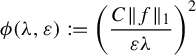 phi left parenthesis lamda comma epsilon right parenthesis colon equals left parenthesis StartFraction upper C StartMetric f EndMetric Subscript 1 Baseline Over epsilon lamda EndFraction right parenthesis squared