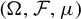 left parenthesis normal upper Omega comma script upper F comma mu right parenthesis