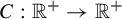 upper C colon double struck upper R Superscript plus Baseline right arrow double struck upper R Superscript plus