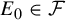 upper E 0 element of script upper F