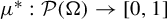 mu Superscript asterisk Baseline colon script upper P left parenthesis normal upper Omega right parenthesis right arrow left bracket 0 comma 1 right bracket