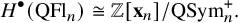 upper H Superscript bullet Baseline left parenthesis upper Q upper F l Subscript n Baseline right parenthesis approximately equals double struck upper Z left bracket bold x Subscript n Baseline right bracket divided by QSym Subscript n Superscript plus Baseline period