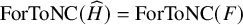 upper F o r upper T o upper N upper C left parenthesis ModifyingAbove upper H With caret right parenthesis equals upper F o r upper T o upper N upper C left parenthesis upper F right parenthesis