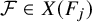 script upper F element of upper X left parenthesis upper F Subscript j Baseline right parenthesis