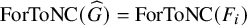 upper F o r upper T o upper N upper C left parenthesis ModifyingAbove upper G With caret right parenthesis equals upper F o r upper T o upper N upper C left parenthesis upper F Subscript i Baseline right parenthesis