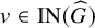 v element of upper I upper N left parenthesis ModifyingAbove upper G With caret right parenthesis