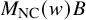 upper M Subscript upper N upper C Baseline left parenthesis w right parenthesis upper B