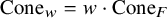 upper C o n e Subscript w Baseline equals w dot upper C o n e Subscript upper F