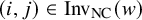 left parenthesis i comma j right parenthesis element of upper I n v Subscript upper N upper C Baseline left parenthesis w right parenthesis