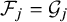script upper F Subscript j Baseline equals script upper G Subscript j