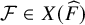 script upper F element of upper X left parenthesis ModifyingAbove upper F With caret right parenthesis