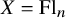 upper X equals upper F l Subscript n