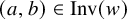 left parenthesis a comma b right parenthesis element of upper I n v left parenthesis w right parenthesis