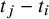 t Subscript j Baseline minus t Subscript i