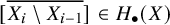 left bracket ModifyingAbove upper X Subscript i Baseline minus upper X Subscript i minus 1 Baseline With quotation dash right bracket element of upper H Subscript bullet Baseline left parenthesis upper X right parenthesis