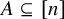 upper A subset of or equal to left bracket n right bracket