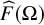 ModifyingAbove upper F With caret left parenthesis normal upper Omega right parenthesis