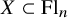 upper X subset of upper F l Subscript n