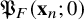 German upper P Subscript upper F Baseline left parenthesis bold x Subscript n Baseline semicolon 0 right parenthesis