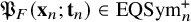German upper P Subscript upper F Baseline left parenthesis bold x Subscript n Baseline semicolon bold t Subscript n Baseline right parenthesis element of EQSym Subscript n Superscript plus