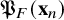 German upper P Subscript upper F Baseline left parenthesis bold x Subscript n Baseline right parenthesis