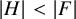 StartAbsoluteValue upper H EndAbsoluteValue less than StartAbsoluteValue upper F EndAbsoluteValue