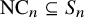 upper N upper C Subscript n Baseline subset of or equal to upper S Subscript n