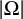 StartAbsoluteValue normal upper Omega EndAbsoluteValue