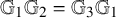 double struck upper G 1 double struck upper G 2 equals double struck upper G 3 double struck upper G 1