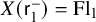 upper X left parenthesis sans serif r 1 Superscript minus Baseline right parenthesis equals upper F l 1