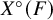 upper X Superscript ring Baseline left parenthesis upper F right parenthesis