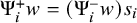 normal upper Psi Subscript i Superscript plus Baseline w equals left parenthesis normal upper Psi Subscript i Superscript minus Baseline w right parenthesis s Subscript i
