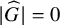 StartAbsoluteValue ModifyingAbove upper G With caret EndAbsoluteValue equals 0