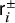 sans serif r Subscript i Superscript plus or minus