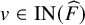 v element of upper I upper N left parenthesis ModifyingAbove upper F With caret right parenthesis