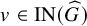 v element of upper I upper N left parenthesis ModifyingAbove upper G With caret right parenthesis
