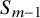 upper S Subscript m minus 1