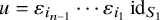 u equals epsilon Subscript i Sub Subscript n minus 1 Subscript Baseline midline horizontal ellipsis epsilon Subscript i 1 Baseline id Subscript upper S 1 Baseline
