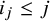 i Subscript j Baseline less than or equals j