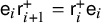 sans serif e Subscript i Baseline sans serif r Subscript i plus 1 Superscript plus Baseline equals sans serif r Subscript i Superscript plus Baseline sans serif e Subscript i