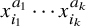 x Subscript i 1 Superscript a 1 Baseline midline horizontal ellipsis x Subscript i Sub Subscript k Subscript Superscript a Super Subscript k Superscript