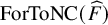 upper F o r upper T o upper N upper C left parenthesis ModifyingAbove upper F With caret right parenthesis