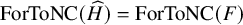upper F o r upper T o upper N upper C left parenthesis ModifyingAbove upper H With caret right parenthesis equals upper F o r upper T o upper N upper C left parenthesis upper F right parenthesis