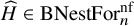ModifyingAbove upper H With caret element of upper B upper N e s t upper F o r Subscript n Superscript nf