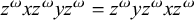 z Superscript omega Baseline x z Superscript omega Baseline y z Superscript omega Baseline equals z Superscript omega Baseline y z Superscript omega Baseline x z Superscript omega