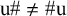 u number sign not equals number sign u