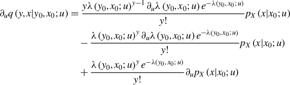 StartLayout 1st Row 1st Column partial differential Subscript u Baseline q left parenthesis y comma x vertical bar y 0 comma x 0 semicolon u right parenthesis 2nd Column equals StartFraction y lamda left parenthesis y 0 comma x 0 semicolon u right parenthesis Superscript y minus 1 Baseline partial differential Subscript u Baseline lamda left parenthesis y 0 comma x 0 semicolon u right parenthesis e Superscript minus lamda left parenthesis y 0 comma x 0 semicolon u right parenthesis Baseline Over y factorial EndFraction p Subscript upper X Baseline left parenthesis x vertical bar x 0 semicolon u right parenthesis 2nd Row 1st Column Blank 2nd Column minus StartFraction lamda left parenthesis y 0 comma x 0 semicolon u right parenthesis Superscript y Baseline partial differential Subscript u Baseline lamda left parenthesis y 0 comma x 0 semicolon u right parenthesis e Superscript minus lamda left parenthesis y 0 comma x 0 semicolon u right parenthesis Baseline Over y factorial EndFraction p Subscript upper X Baseline left parenthesis x vertical bar x 0 semicolon u right parenthesis 3rd Row 1st Column Blank 2nd Column plus StartFraction lamda left parenthesis y 0 comma x 0 semicolon u right parenthesis Superscript y Baseline e Superscript minus lamda left parenthesis y 0 comma x 0 semicolon u right parenthesis Baseline Over y factorial EndFraction partial differential Subscript u Baseline p Subscript upper X Baseline left parenthesis x vertical bar x 0 semicolon u right parenthesis EndLayout