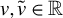 v comma v overtilde element of double struck upper R