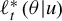 script l Subscript t Superscript asterisk Baseline left parenthesis theta vertical bar u right parenthesis